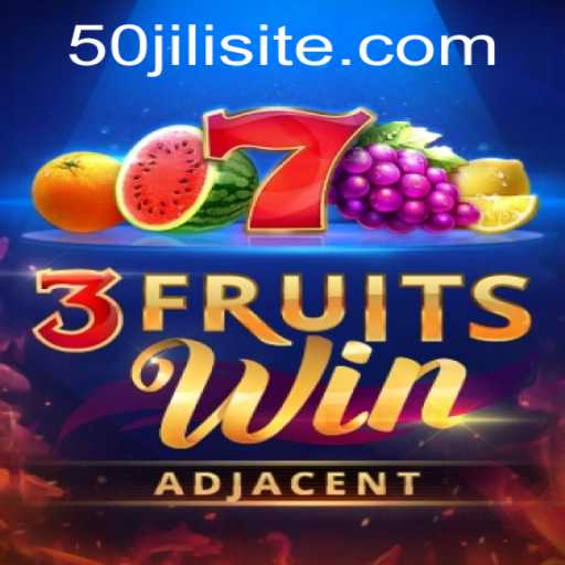 Discover the Thrilling World of 3FruitsWin and the Magic of 50jili