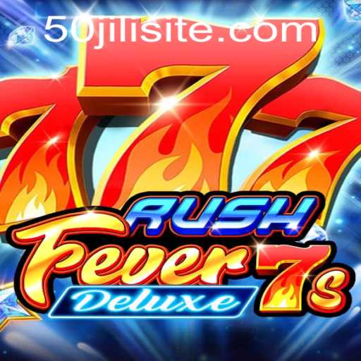 RushFever7sDeluxe: A Thrilling New Adventure in Gaming